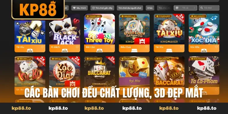 Các bàn chơi đều chất lượng, 3D đẹp mắt
