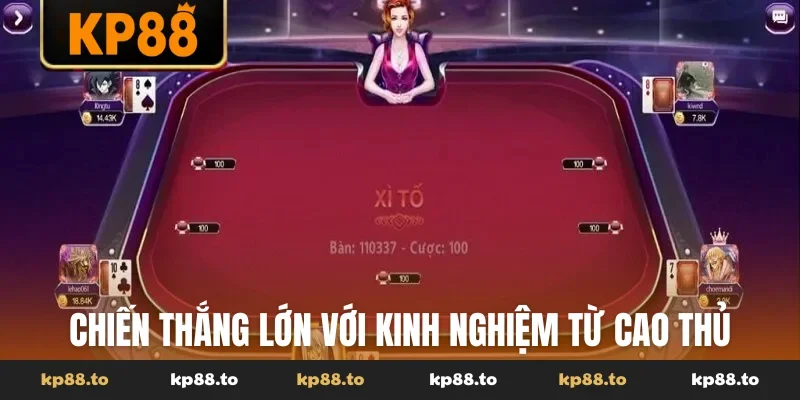 Chiến thắng lớn với kinh nghiệm từ cao thủ