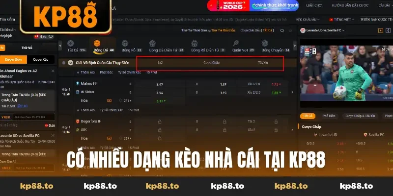 Có nhiều dạng kèo nhà cái tại KP88