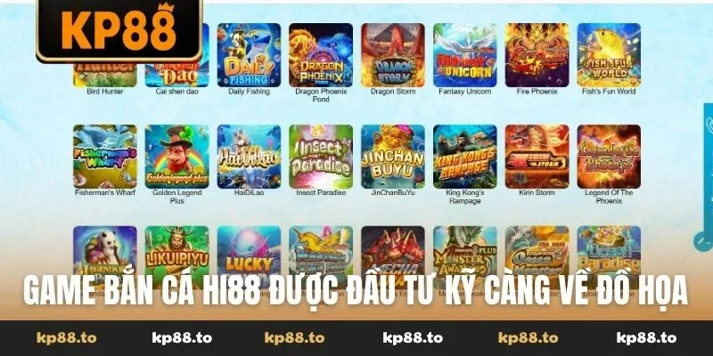 Kho game bắn cá Hi88 được đầu tư kỹ càng về đồ họa