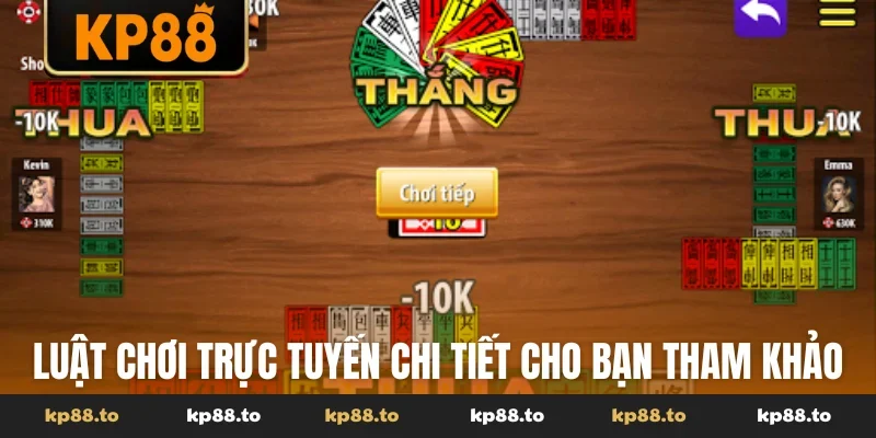 Luật chơi trực tuyến chi tiết cho bạn tham khảo
